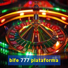bife 777 plataforma